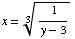 x = 1/(y - 3)^(1/3)