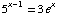 5^(x - 1) = 3e^x