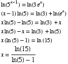 ln(5^(x - 1)) = ln(3e^x)  (x - 1) ln(5) = ln(3) + ln(e^x)  x ln(5) - ln(5) = l ... ; x ln(5) - x = ln(3) + ln(5)  x (ln (5) - 1) = ln (15)   x = ln(15) /(ln(5) - 1) 