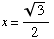x = 3^(1/2)/2
