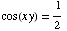 cos(x y) = 1/2