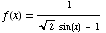 f(x) = 1/(2^(1/2) sin(x) - 1)
