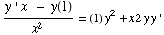 (y ' x   - y(1))/x^2 = (1) y^2 + x 2 y y '