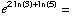 e^(2ln(3) + ln(5)) =