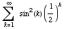 FormBox[RowBox[{Underoverscript[∑ , k = 1, arg3], sin^2(k), (1/2)^k, Cell[]}], TraditionalForm]