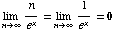 Underscript[lim , n∞] n/e^x = Underscript[lim , n∞] 1/e^x = 0