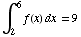 ∫_2^6f(x) dx = 9