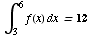  ∫_3^6f(x) dx = 12