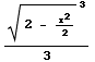 (2 - x^2/2)^(1/2)^3/3
