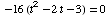  -16 (t^2 - 2t - 3) = 0