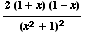 (2 (1 + x) (1 - x))/(x^2 + 1)^2