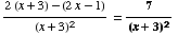 (2 (x + 3) - (2x - 1))/(x + 3)^2 = 7/(x + 3)^2