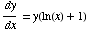 dy/dx = y(ln(x) + 1)