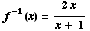 f^(-1)(x) = (2x)/(x + 1)