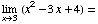 Underscript[lim , x3] (x^2 - 3x + 4) =