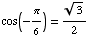 cos(-π/6) = 3^(1/2)/2
