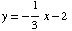 y = -1/3x - 2 