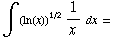 ∫ (ln(x))^(1/2) 1/x  dx =