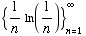 {1/n ln(1/n)} _ (n = 1)^∞