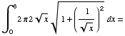 ∫_0^82π 2x^(1/2) (1 + (1/x^(1/2))^2)^(1/2) dx =