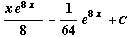 (x e^(8x)   )/8 - 1/64e^(8x)    + C