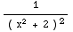 1/( x^2 + 2 )^2